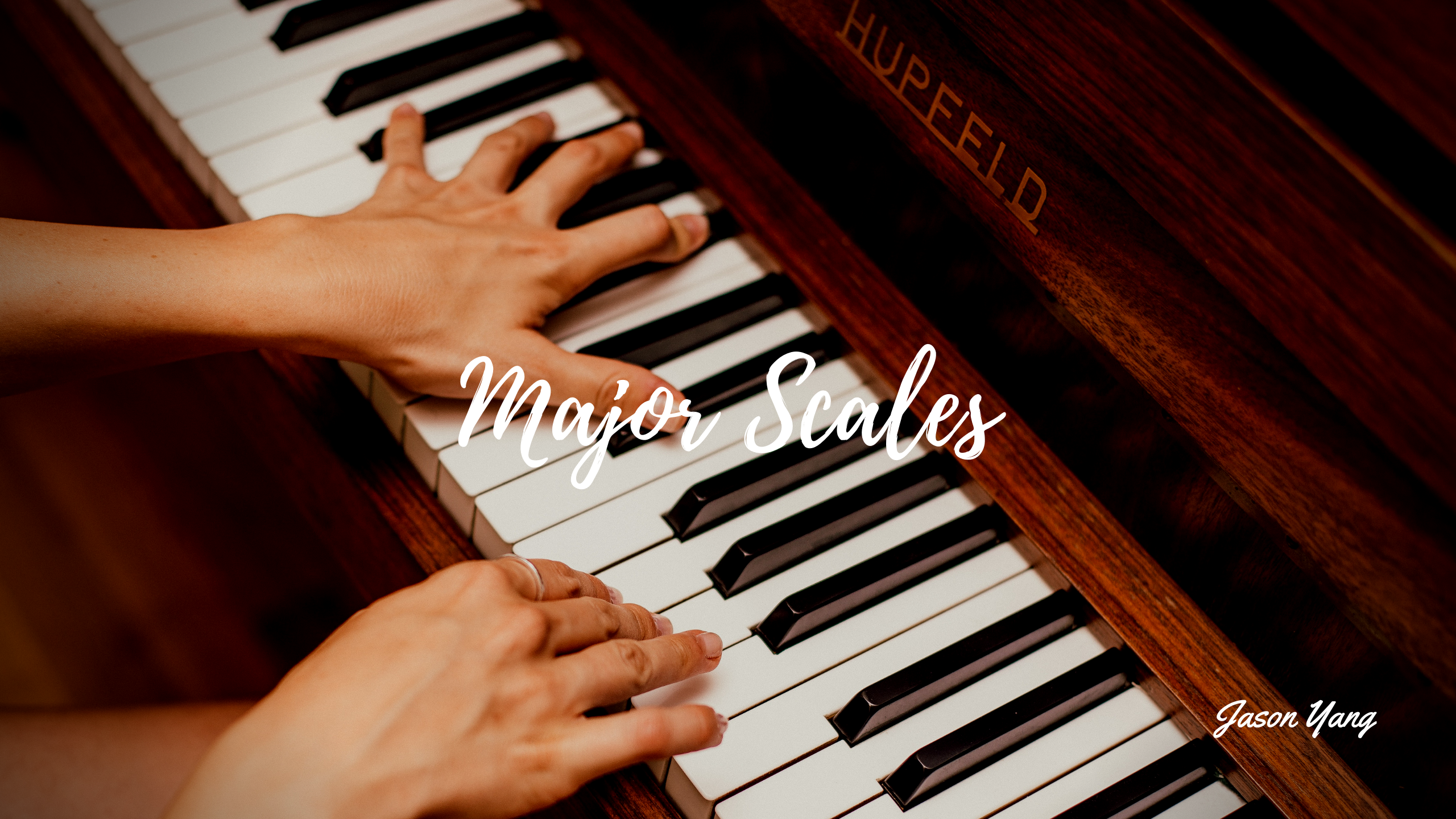 Major scales - two octave and two octaves - Jason Yang Pianist