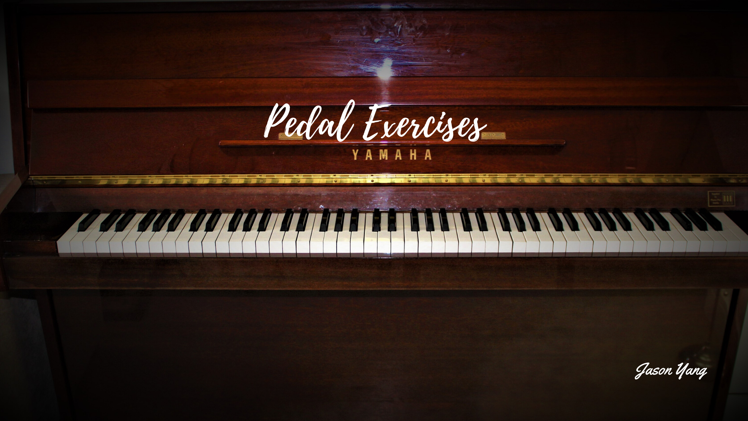 Pedal Exercises - Jason Yang Pianist